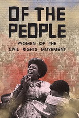 Poster de la película Of the People: The Women of the Civil Rights Movement