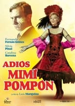 Poster de la película ¡Adiós, Mimí Pompón!