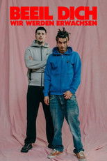 Poster de la serie BEEIL DICH - Wir werden erwachsen