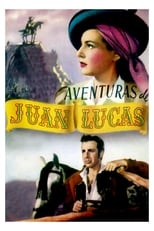 Poster de la película Aventuras de Juan Lucas