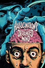 Poster de la película Hallucinations of a Deranged Mind