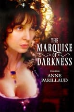 Poster de la película The Marquise of Darkness