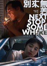 Poster de la película Next Stop, Somewhere
