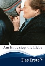 Poster de la película Am Ende siegt die Liebe