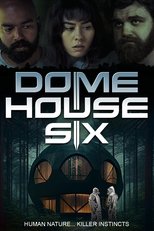 Poster de la película Dome House Six