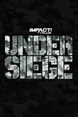 Poster de la película Impact Wrestling: Under Siege