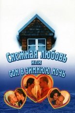 Poster de la película Snow Love, or A Dream on a Winter Night