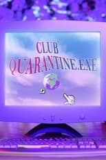 Poster de la película Club Quarantine