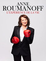 Poster de la película Anne Roumanoff : L'expérience de la vie