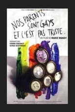 Poster de la película Nos parents sont gays et c'est pas triste