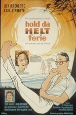 Poster de la película Hold da helt ferie