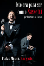 Poster de la película Rui Sinel de Cordes: Isto Era Para Ser Com o Sassetti