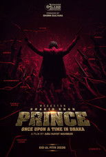 Poster de la película Prince: Once Upon a Time in Dhaka