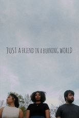 Poster de la película Just a Friend In a Burning World