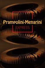Poster de la película Prampolini-Menarini Express