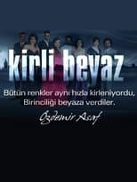 Poster de la serie Kirli Beyaz