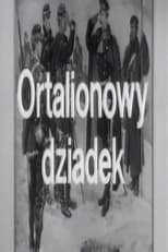 Poster de la película Ortalionowy dziadek