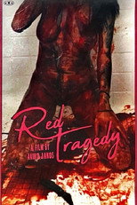 Poster de la película Blood Corrodes Inside: Red Tragedy