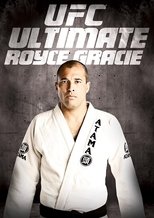 Poster de la película UFC: Ultimate Royce Gracie