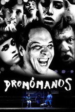 Poster de la película Dromómanos