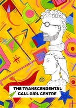 Poster de la película The Transcendental Call Girl Centre