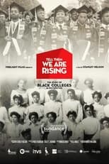 Poster de la película Tell Them We Are Rising: The Story of Black Colleges and Universities