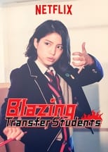 Poster de la serie Blazing Transfer Students