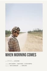 Poster de la película When Morning Comes