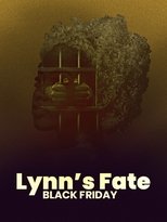 Poster de la película Lynn's Fate Black Friday