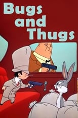 Poster de la película Bugs and Thugs