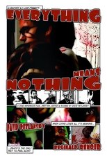 Poster de la película Everything Means Nothing