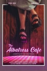 Poster de la película The Albatross Cafe