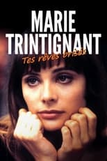 Poster de la película Marie Trintignant, tes rêves brisés