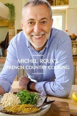 Poster de la serie Michel Roux's French Country Cooking