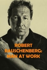 Poster de la película Robert Rauschenberg: Man at Work