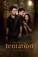 La saga Twilight : Tentation
