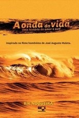 Poster de la película A Onda da Vida - Uma História de Amor & Surf