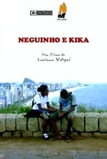 Poster de la película Neguinho e Kika