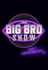 Poster de la serie The Big Bro Show