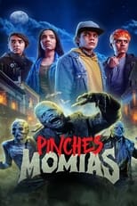 Poster de la serie Pinches Momias