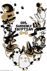 Poster de la serie Oh, Suddenly Egyptian God