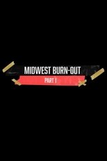 Poster de la película MIDWEST BURN-OUT