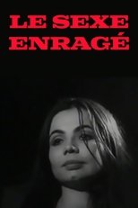 Poster de la película Le sexe enragé