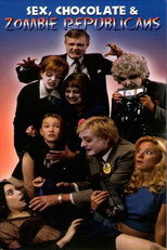 Poster de la película Sex, Chocolate & Zombie Republicans