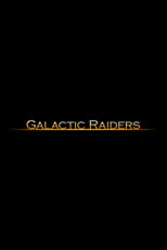 Poster de la película Galactic Raiders