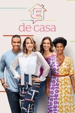 Poster de la serie É de Casa