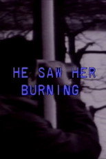 Poster de la película He Saw Her Burning