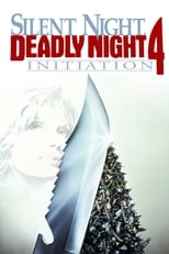 Poster de la película Silent Night Deadly Night 4: Initiation