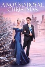 Poster de la película A Not So Royal Christmas