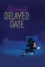 Poster de la película Mickey's Delayed Date